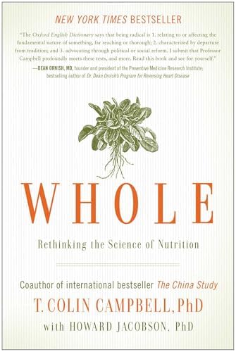 The China Study: Revised and Expanded Edition: The Most